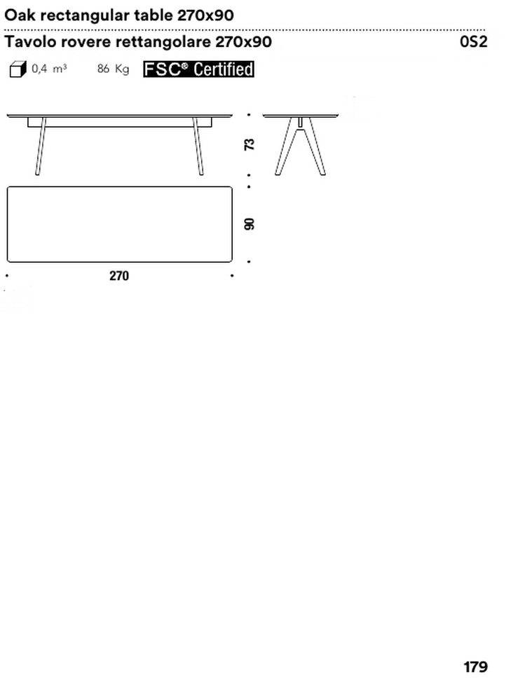 Mathilda Dining Table by Moroso, size drawing: Oak rectangular table 270x90